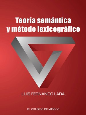 cover image of Teoría semántica y método lexicográfico